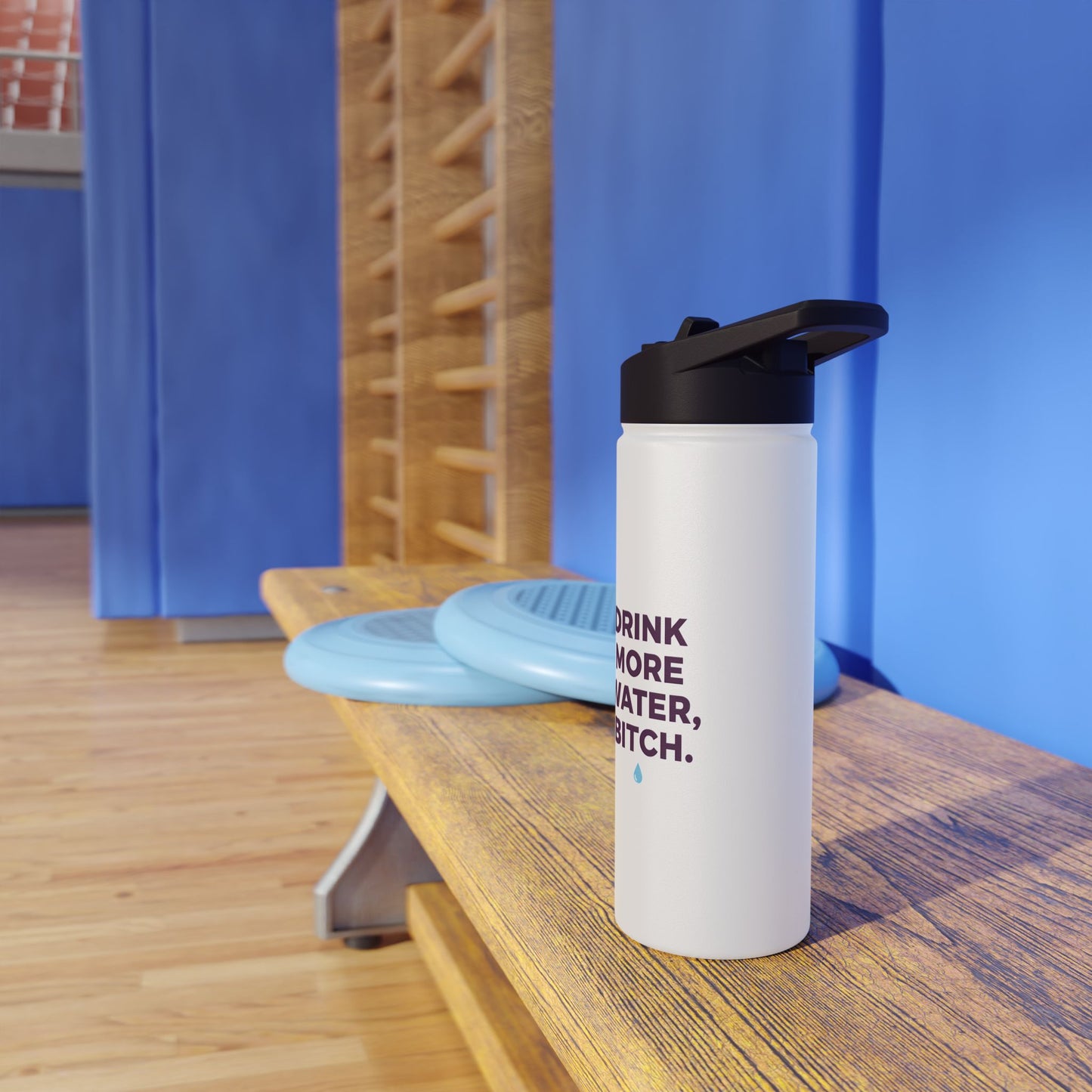 Drink More Water, Bitch – Funny Stainless Steel Water Bottle | Hydration Gift, Fitness & Gym Bottle