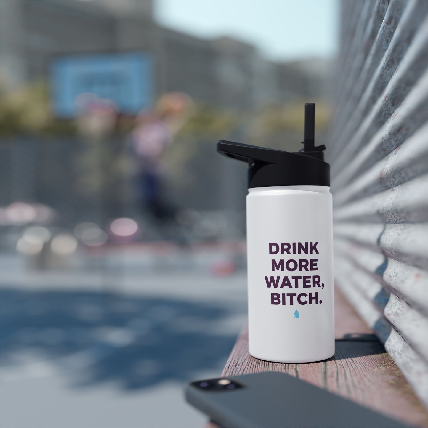 Drink More Water, Bitch – Funny Stainless Steel Water Bottle | Hydration Gift, Fitness & Gym Bottle
